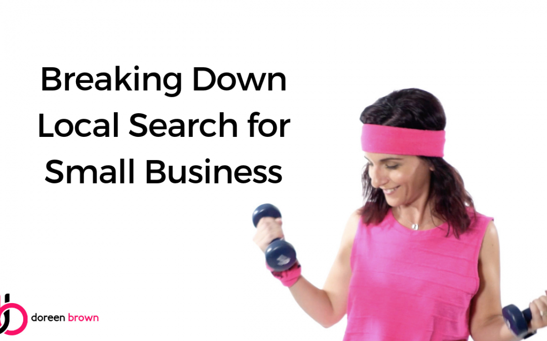 Breaking Down Local SEO for Small Business